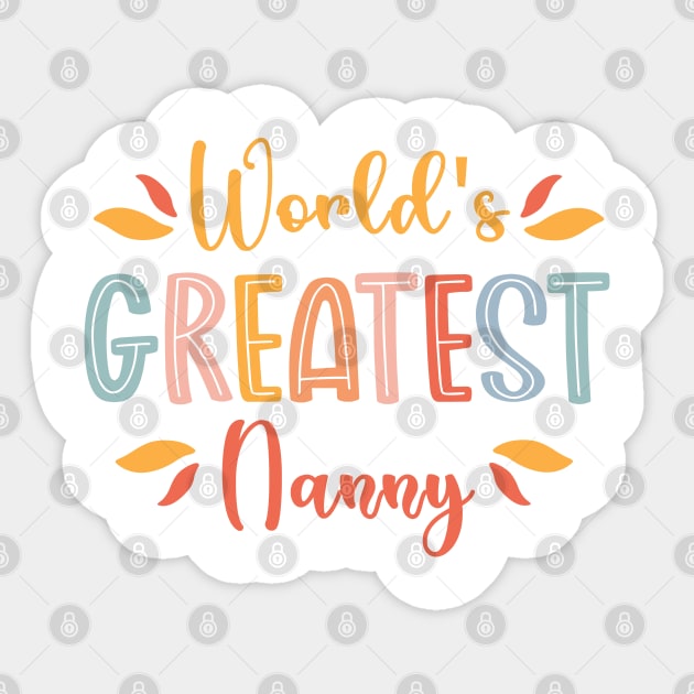 World's greatest Nanny Sticker by HassibDesign